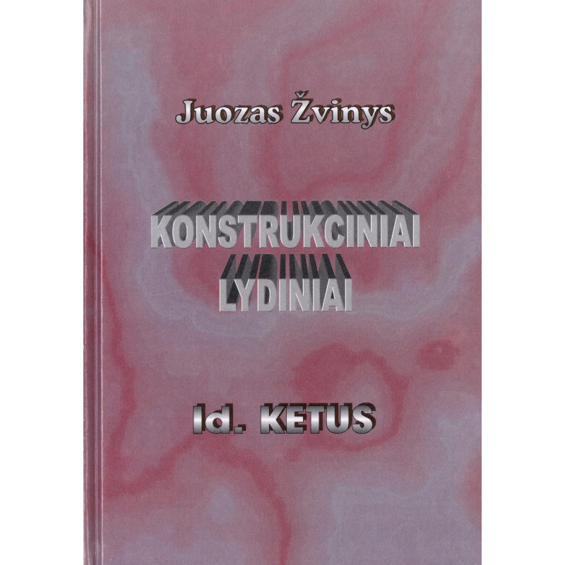 Konstrukciniai lydiniai, 1 d. Ketus